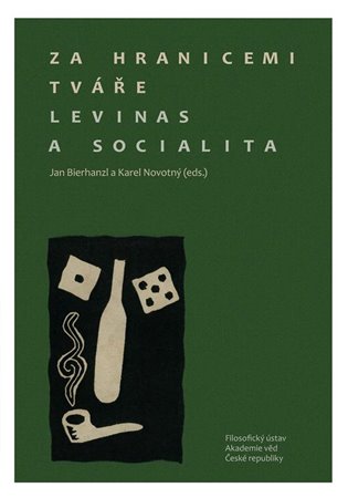 Za hranicemi tváře. Levinas a socialita – Jan Bierhanzl, Karel Novotný