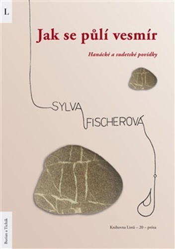 Jak se půlí vesmír – Sylva Fischerová