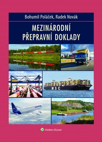 Mezinárodní přepravní doklady – Bohumil Poláček, Radek Novák