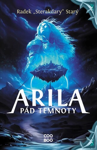 Arila Pád temnoty – Radek Starý, František Sedláček