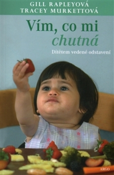 Vím, co mi chutná – Tracey Murkettová, Gill Rapleyová