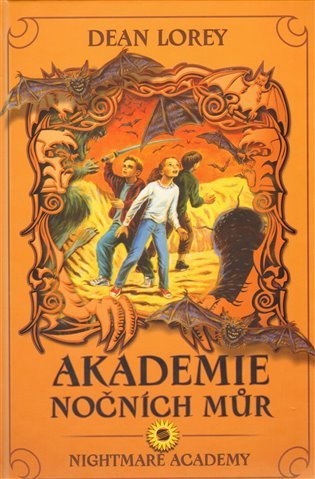 Akademie nočních můr - 2. díl – Dean Lorey