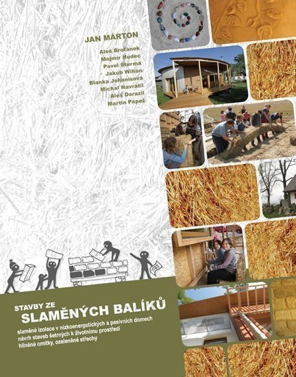 Stavby ze slaměných balíků – Ján Marton