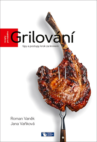 Grilování – Roman Vaněk, Jana Vaňková