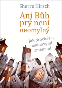 Ani Bůh prý není neomylný – Sherre Hirsch