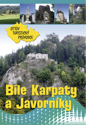 Bílé Karpaty a Javorníky Ottův turistický průvodce – Ivo Paulík