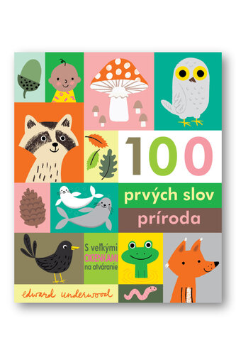 100 prvých slov príroda – Edward Underwood