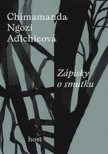 Zápisky o smutku – Chimamanda Ngozi Adichie