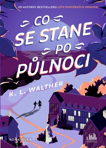 Co se stane po půlnoci – K. L. Walther