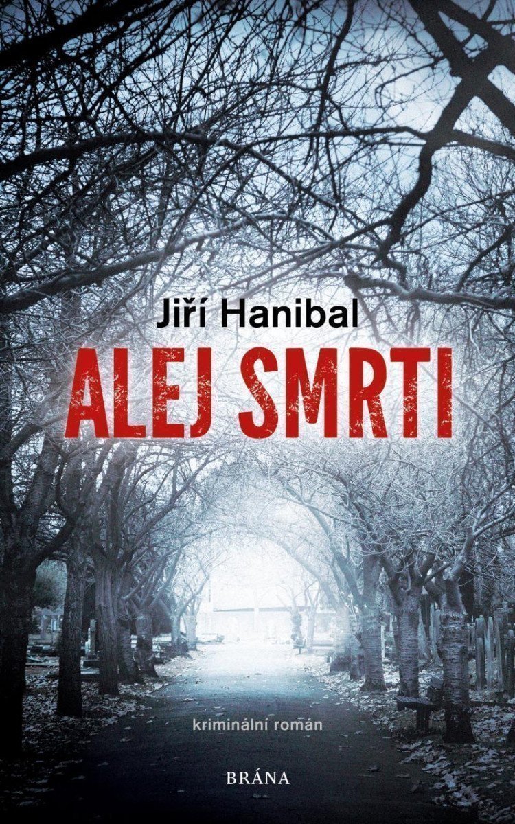 Alej smrti – Jiří Hanibal