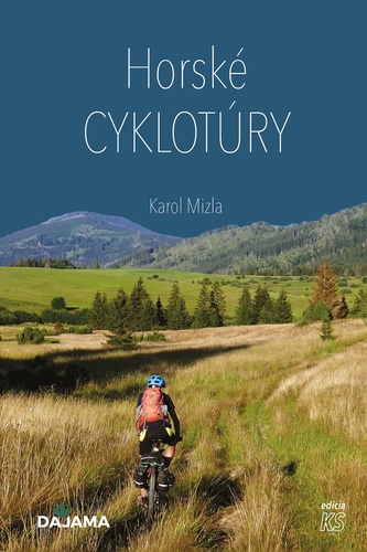 Horské cyklotúry – Karol Mizla