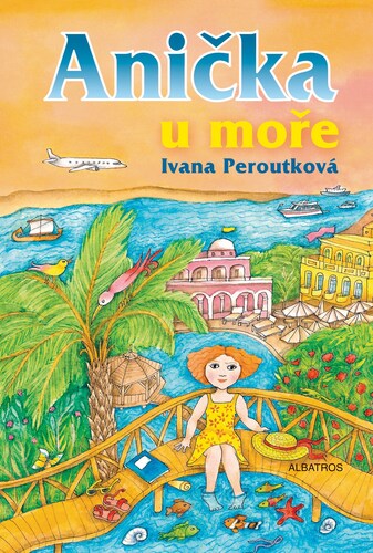 Anička u moře – Ivana Peroutková