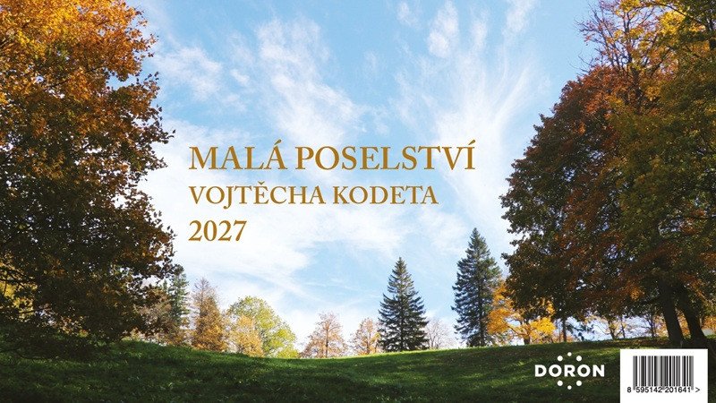Kalendář stolní 2027 - Malá poselství Vojtěch Kodeta – Vojtěch Kodet