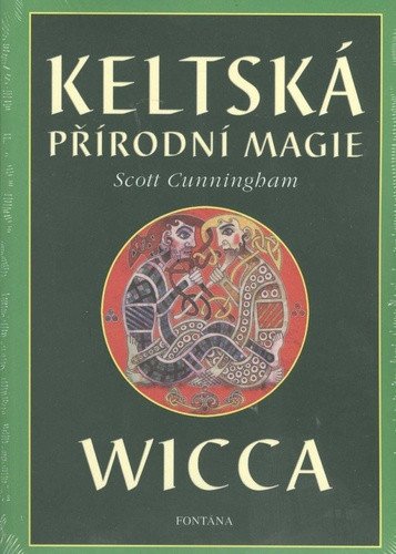 Keltská přírodní magie – Scott Cunningham