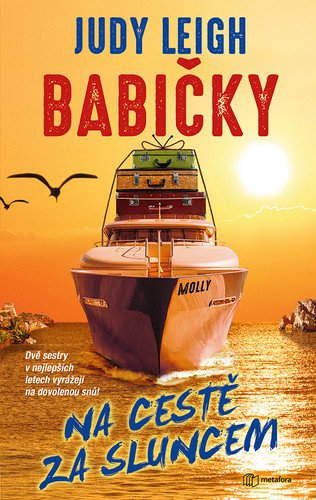 Babičky na cestě za sluncem – Judy Leigh
