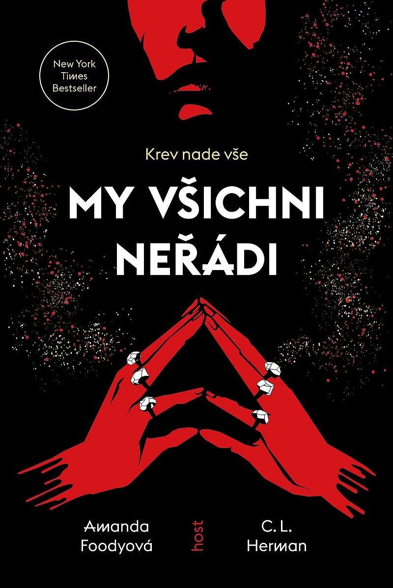 My všichni neřádi – Amanda Foody, Christine Herman