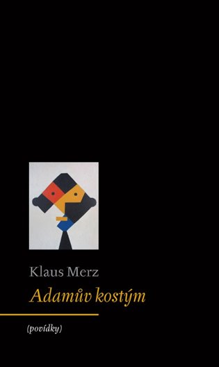 ADAMŮV KOSTÝM – Klaus Merz