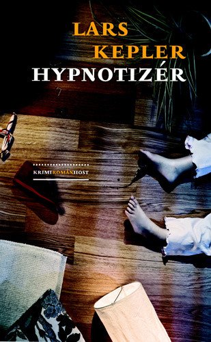 Hypnotizér – Lars Kepler