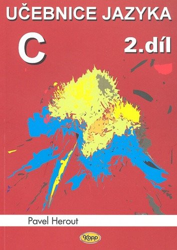 Učebnice jazyka C - 2.díl – Pavel Herout