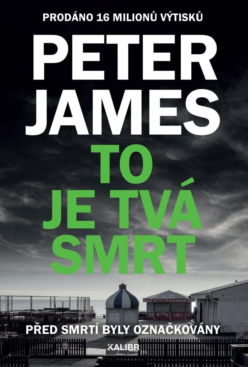 To je tvá smrt – Peter James