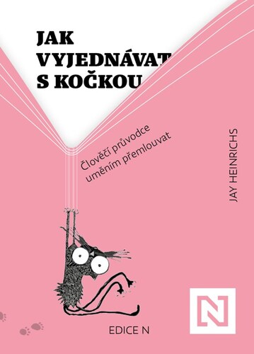 Jak vyjednávat s kočkou – Jay Heinrichs