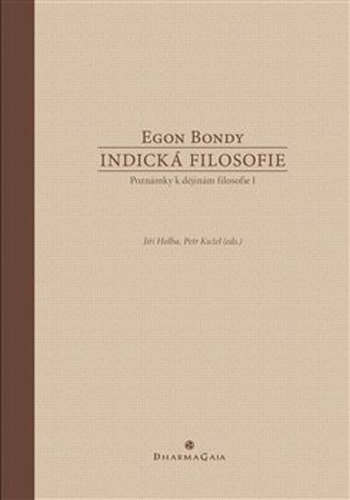 Indická filosofie – Egon Bondy, Jiří Holba, Petr Kužel