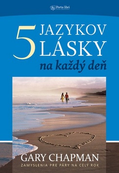5 jazykov lásky na každý deň – Gary Chapman