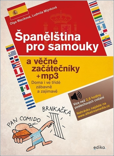 Španělština pro samouky a věčné začátečníky + mp3 – Ludmila Mlýnková, Olga Macíková