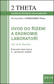 Úvod do ekonomie a řízení laboratoří, včetně CD – Jiří G.K. Ševčík