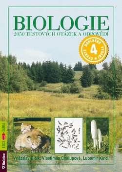 Biologie - 2050 testových otázek a odpovědí – Lubomír Kincl, Vítězslav Bičík