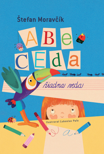 Abeceda žiadna veda – Štefan Moravčík, Ľuboslav Paľo