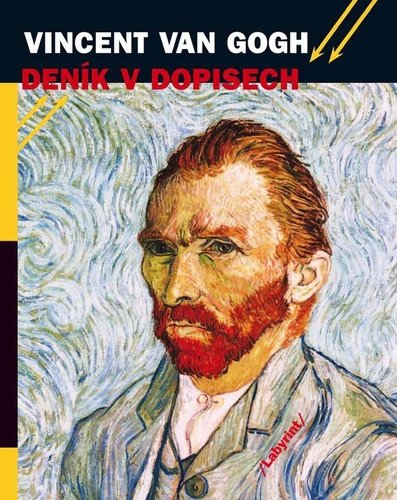 Vincent van Gogh - Deník v dopisech – Vincent van Gogh