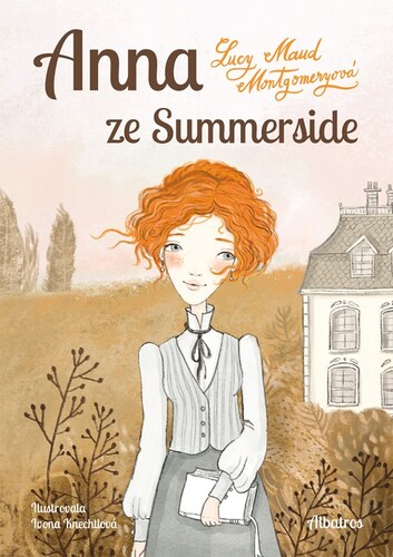 Anna ze Summerside – Lucy Maud Montgomeryová, Ivona Knechtlová