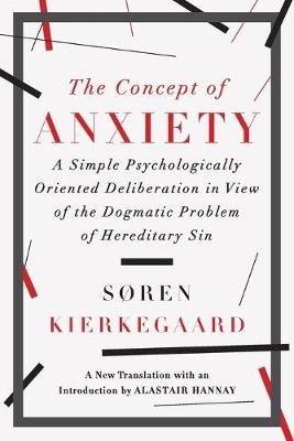 Concept of Anxiety – Soren Kierkegaard