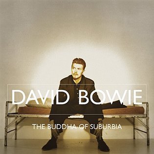 Buddha Of Suburbia (Remastered) – David Bowie