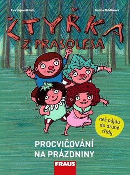 Čtyřka z Prasolesa - Procvičování na prázdniny – Eva Papoušková