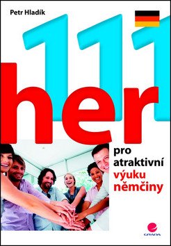111 her pro atraktivní výuku němčiny – Petr Hladík