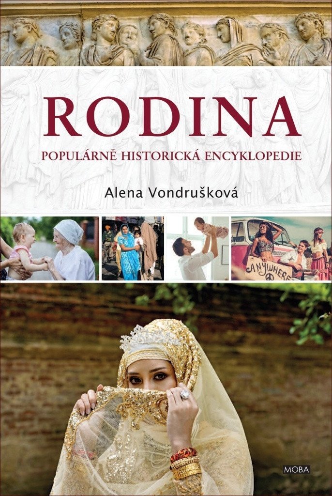 Rodina - Populární historická encyklopedie – Alena Vondrušková