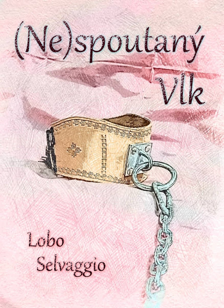 (Ne)spoutaný Vlk – Selvaggio Lobo