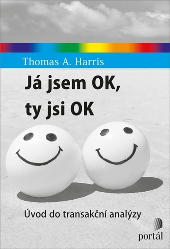 Já jsem OK, ty jsi OK – Thomas A. Harris