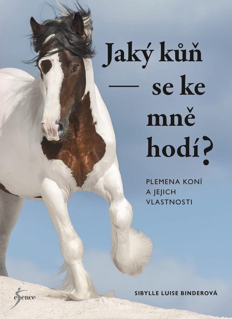 Jaký kůň se ke mně hodí? – Sibylle Luise Binder