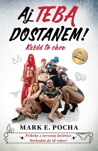 Aj teba dostanem! – Mark E. Pocha