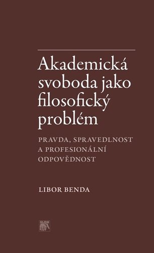 Akademická svoboda jako filosofický problém – Lukáš Benda