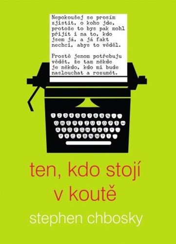 Ten, kdo stojí v koutě – Stephen Chbosky