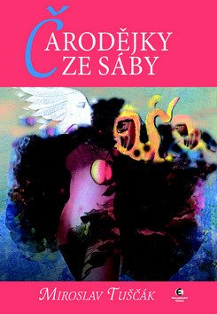 Čarodějka ze Sáby - Hráčky 6 – Miroslav Tuščák