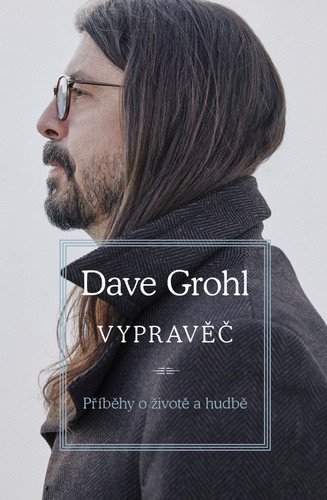 Vypravěč – Dave Grohl