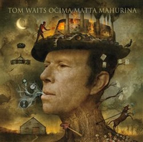 Tom Waits očima Matta Mahurina – Matt Mahurin