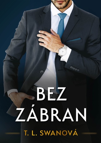 Bez zábran – T.L. Swan