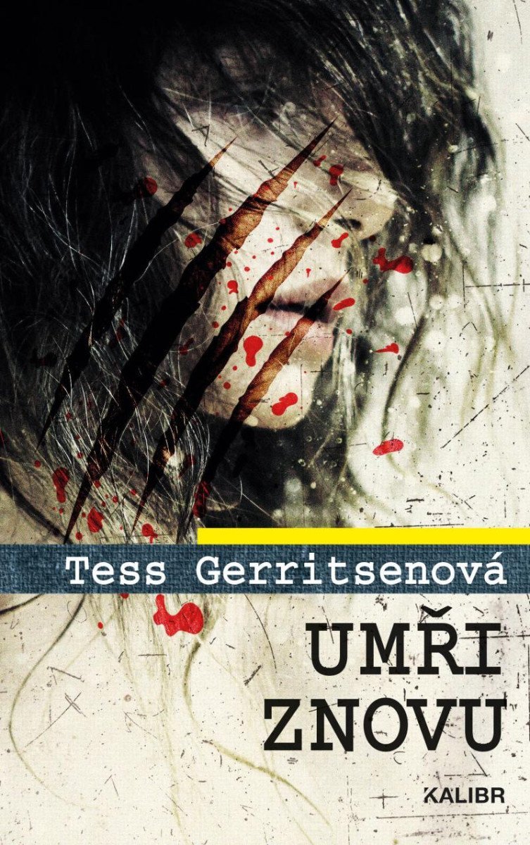 Umři znovu – Tess Gerritsen