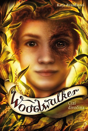 Woodwalker 4 - Cizí divočina – Katja Brandis